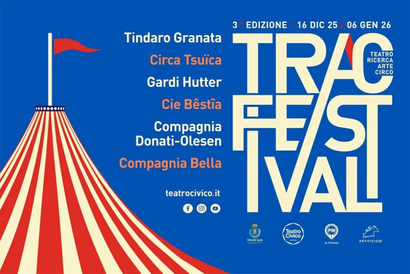 Circo e teatro contemporaneo, arte e ricerca. Torna il “TRAC Festival”.

🎪 www.circoitalia.it