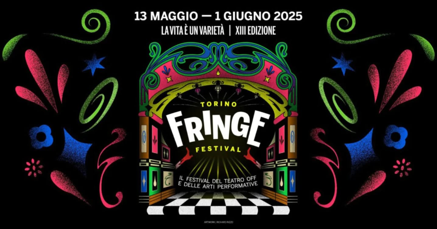 “Torino Fringe Festival”, un evento dedicato al teatro off e alle arti performative

🎪 www.circoitalia.it